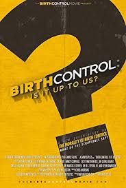 A family's serenity turns to chaos when a group of doppelgängers begin to terrorize them. Birth Control Is It Up To Us Movie Watch Online 2016 Free Online Watch And Download Movie Details