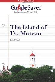 Moreau is dismissive of the pain he inflicts and is not troubled by the ethics of his actions. The Island Of Dr Moreau Summary Gradesaver