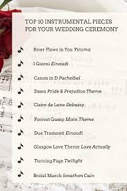 Top 10 Instrumental Pieces For Your Wedding Ceremony Wedding Ceremony Music Wedding Ceremony Wedding Schedule