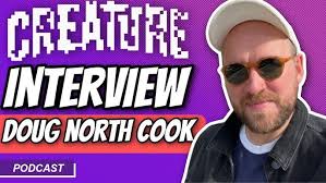 Interview with Doug North Cook CEO and Creative Director at Creature