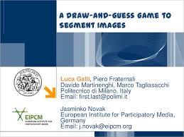 The interaction happens online, so the players can take their guesses while the sketch is being drawn in real time. A Draw And Guess Game To Segment Images