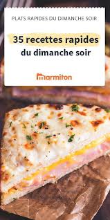 Le Dimanche Soir On A La Flemme De Cuisiner N Est Ce Pas Voici Des Recettes Faciles Et Rapides Pour Des Dima Recette Facile Recettes De Cuisine Plats Rapide