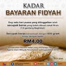 Kadar bayaran fidyah rm2 sehari ditetapkan bagi individu yang memakan beras super special. Fidyah Pejabat Agama Wilayah