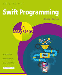 Swift Programming In Easy Steps Develop Ios Apps Paperback July 17 2018 Steps Develop Easy Swift Ios App Development Ios Apps Programing Knowledge