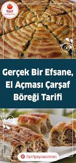 gercek bir efsane el acmasi carsaf boregi tarifi tarif paylasimlari yemek tarifi yemek yemek tarifleri gida