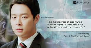 Erase una ves en mi corason en doramas online. Frases De Doramas