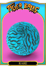 Rare Tiger Ball In 2021 Ball Tiger Rare