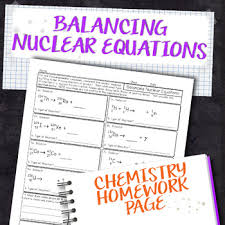 Balancing Nuclear Reactions Chemistry Homework Worksheet Tpt
