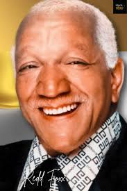 Happy Heavenly Birthday to Redd Foxx ❤️❤️👌👌 Remembering the legendary  Redd Foxx