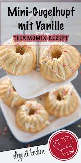 Super Leckere Mini Gugelhupf Auch Fur Kindergeburtstage Geeignet Kuchenkindergarten Kindergeburtstagkuchenrezep Mini Gugelhupf Mini Gugelhupf Rezept Lecker