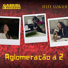 Gabriel O Pensador Faz Aglomeracao A Dois Com Ivete Sangalo Em Single Com Beat De Papatinho Blog Do Mauro Ferreira G1