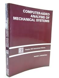 Computer methods in power systems analysis. Computer Aided Analysis Of Mechanical Systems Amazon De Nikravesh Parviz E Fremdsprachige Bucher