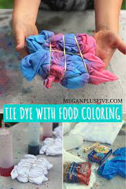 Online, article, story, explanation, suggestion, youtube. How To Tie Dye Using Food Coloring Megan Plus Five