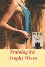 Seduced Trophy Wives: Training the Trophy Wives: Bondage, Lesbian Seduction,  Sexual Humiliation, Foot Fetish, Spanking, Hardcore Sex, BDSM, Domination  and Submission (Series 3) (Paperback) - Walmart.com