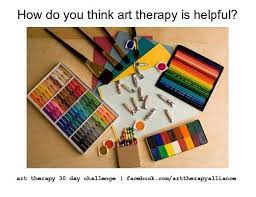 Art Therapy 30 Day Challenge Day 24 How Do You Think Art Therapy Is Helpful Art Materials Art Therapist Colorful Oil Painting