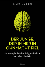 Explore jung & frei's 421 photos on flickr! Der Junge Der Immer In Ohnmacht Fiel Von Martina Frei Isbn 978 3 404 61729 6 Sachbuch Online Kaufen Lehmanns De