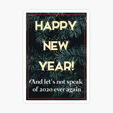 Check spelling or type a new query. Happy New Year 2020 2021 Quarantine Greeting Card By Samasa66 Redbubble