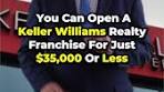Start Your Keller Williams Realty Franchise for $35,000