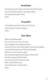 Doa aku percaya adalah doa yang dipanjatkan untuk mengakui iman kristiani di dalam hari. Doa Tobat Kristen Katolik