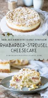 Rhabarber Cheesecake Mit Streuseln Zimtkeks Und Apfeltarte In 2020 Rhabarber Kasekuchen Lecker Rhabarber