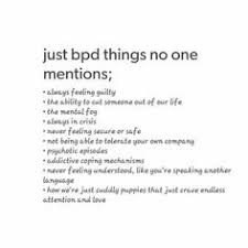 Tumblr is a place to express yourself, discover yourself, and bond over the stuff you love. 13 Bpd Ideas Bpd Bpd Quotes Borderline Personality Disorder