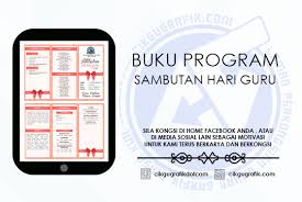 Sambutan hari guru sab 2019 persembahan form 5 pulang. Buku Program Hari Guru 2016 Koleksi Grafik Untuk Guru