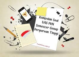 5 tim isbd fkip unsyiah, 2011, ilmu sosial dan budaya dasar, tidak diterbitkan, darussalam, banda aceh. Kumpulan Soal Uas Pkn Semester Genap Perguruan Tinggi Tweet Ilmu