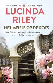 Boek Lucinda Riley Het Meisje Op De Rots Boeken Boeken Om Te Lezen Boeken Lezen