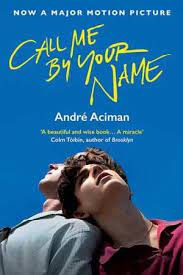 Call Me By Your Name By Andre Aciman 9781786495259 Qbd Books Call Me Your Name Movie About Me Blog