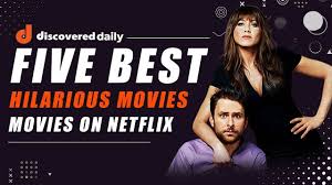 Here are some comedy options that just might put a smile on your face. 5 Best Hilarious Movies On Netflix Youtube