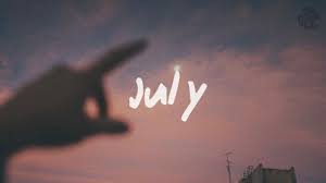 July 2021 is observed as. Noah Cyrus Ft Leon Bridges July Lyric Video Youtube