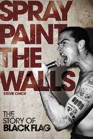 Spray Paint The Walls The Story Of Black Flag Amazon Com Br
