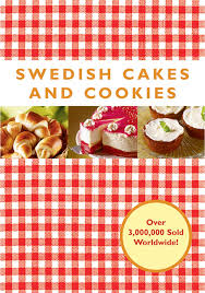 This delicious dish has a clumpy and don't forget to leave some room for dessert. Swedish Cakes And Cookies Favish Melody 9781602392625 Amazon Com Books