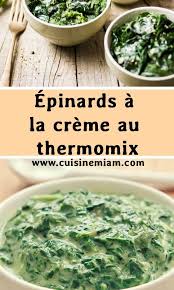 Epinards A La Creme Au Thermomix En 2020 Epinards A La Creme Recette Epinards Frais Recettes De Cuisine