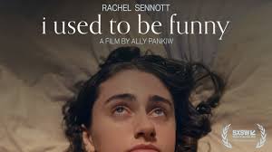 I Used to Be Funny (2024): Where to Watch and Stream Online