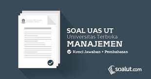Menteri koperasi dan ukm teten masduki menekankan peran penting perguruan tinggi untuk memotivasi dan juga membangun jiwa wirausaha sejak dini kepada. Soal Ujian Ut Universitas Terbuka Manajemen Disertai Kunci Jawaban Lengkap Untuk Semua Semester