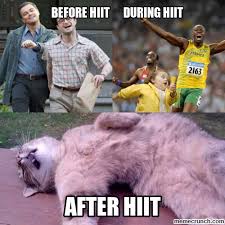 High Intensity Interval Training Hiit Group Workout Lazy Girl Workout Memes Gym Memes Funny Interval Training Workouts
