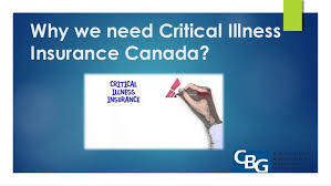 If you are looking for something more extensive than cancer insurance, but don't want to pay the costs associated with most critical illness plans, then fwd's big 3 critical illness is for you. Why We Need Critical Illness Insurance Canada