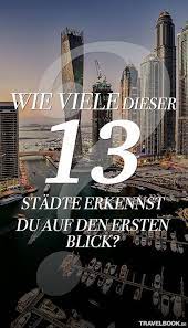 Wie Viele Dieser 13 Stadte Erkennst Du Auf Den Ersten Blick Travelbook Reisen Quiz Pub Quiz