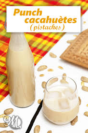 Punch Cacahuetes Pistaches Ti Molokoy Blog Recette Punch Coco Recette De Punch Cuisine Antillaise