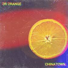Released on february 25th, 1933. Dr Orange Chinatown Single Review Louder Than War