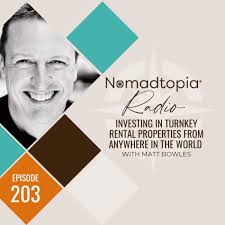 Investing in Turnkey Rental Properties from Anywhere in the World with Matt  Bowles