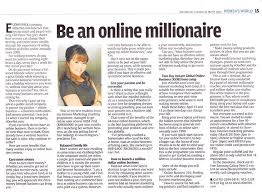 Malaysian newspapers for information on local issues, politics, events, celebrations, people and business. Who Wants To Be An Online Millionaire From Starting Your Online Business The Star Newspape Online Coaching Business Online Training Business Coaching Business