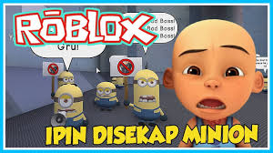 Ipin Berhasil Kabur Dari Minion Jahat Roblox Upin Ipin Youtube