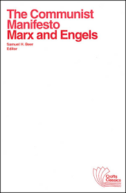 Manifesto of the communist party. The Communist Manifesto With Selections From The Eighteenth Brumaire Of Louis Bonaparte And Capital By Karl Marx Wiley