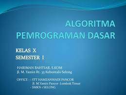 Materi pemrograman dasar kelas 10 semester 1 pdf. Pemrograman Dasar Kelas X Ppt Download