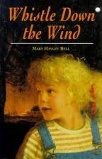 Whistle Down the Wind by Mary Hayley Bell