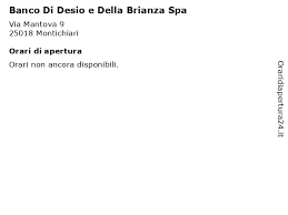 Provincia di pesaro e urbino. á… Orari Di Apertura Banco Di Desio E Della Brianza Spa Via Mantova