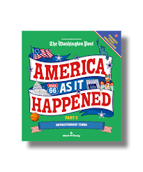 America As It Happened – The Washington Post