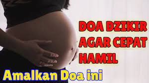 Doa Agar Cepat Hamil Dan Mendapatkan Anak Hamil Ayat